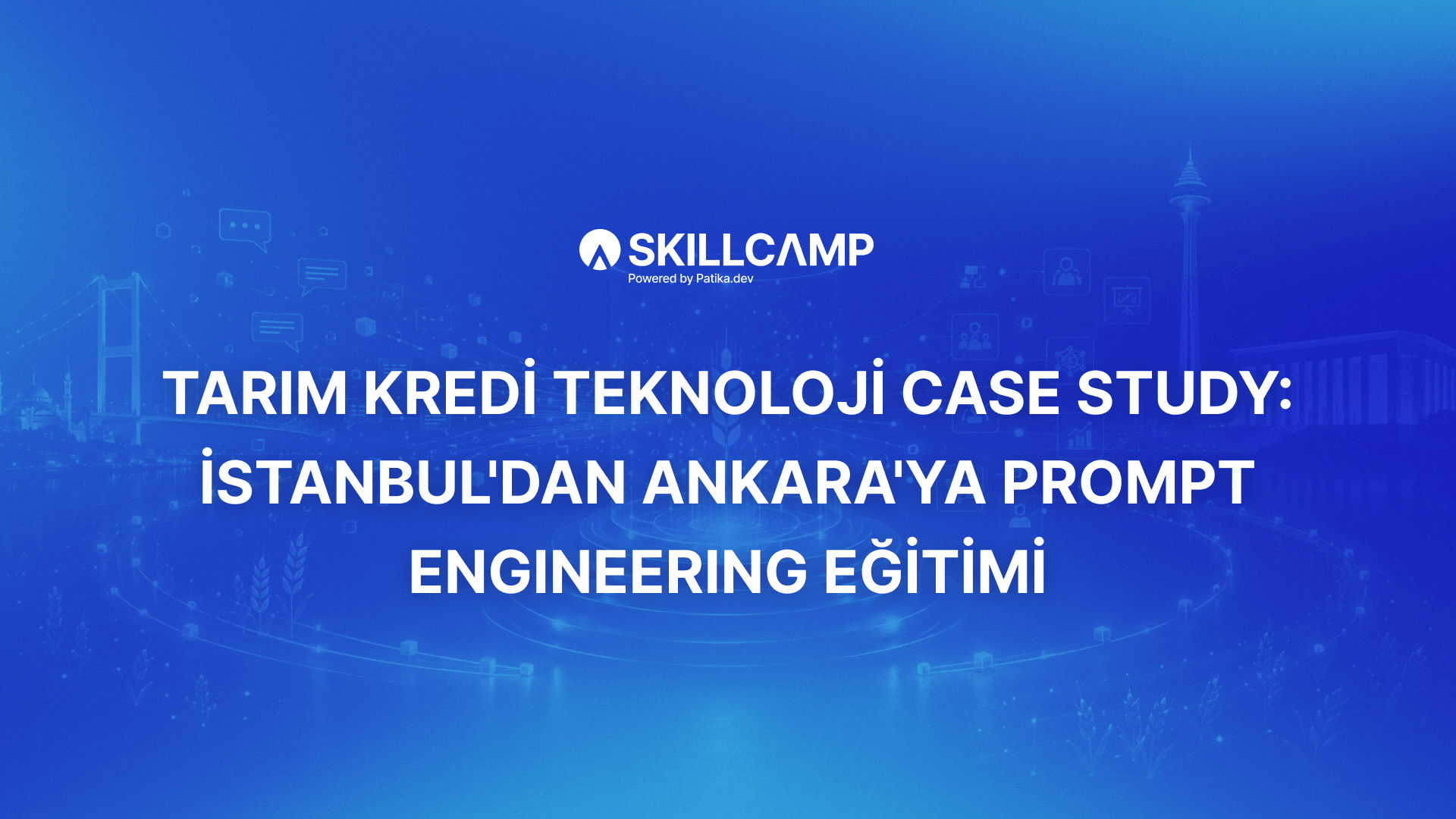 Tarım Kredi Teknoloji Case Study: İstanbul'dan Ankara'ya Prompt Engineering Eğitimi