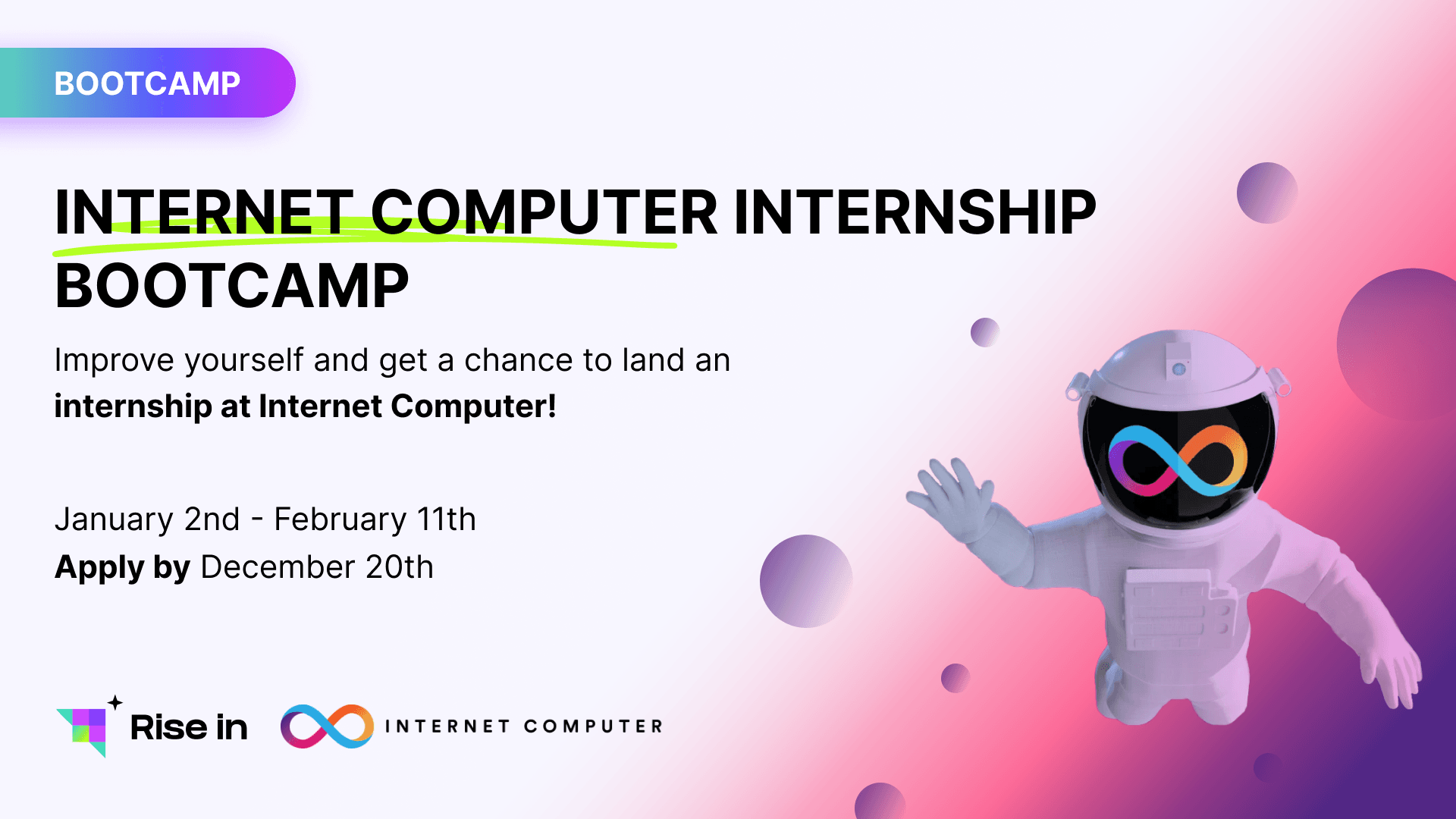 Internet Computer bünyesinde staj imkanı için Bootcamp