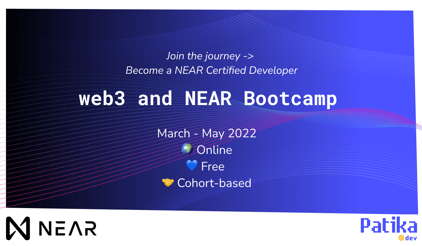 Discover the web3! Patika.dev&NEAR and web3 Bootcamp