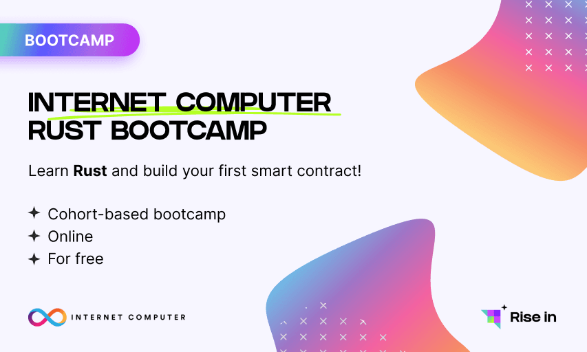 Master Rust and write your first smart contract on IC!