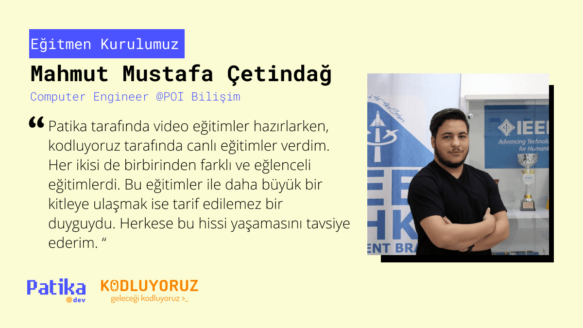Bir FullStack Web Developer Eğitmeni - Mahmut Mustafa Çetindağ'ın Hikayesi