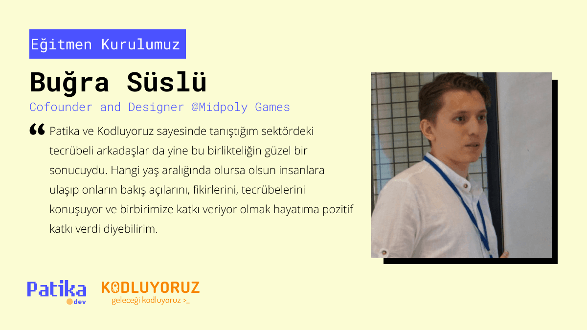 Oyun Girişimciliğinden Eğitmenliğe: Buğra Süslü’nün Hikayesi