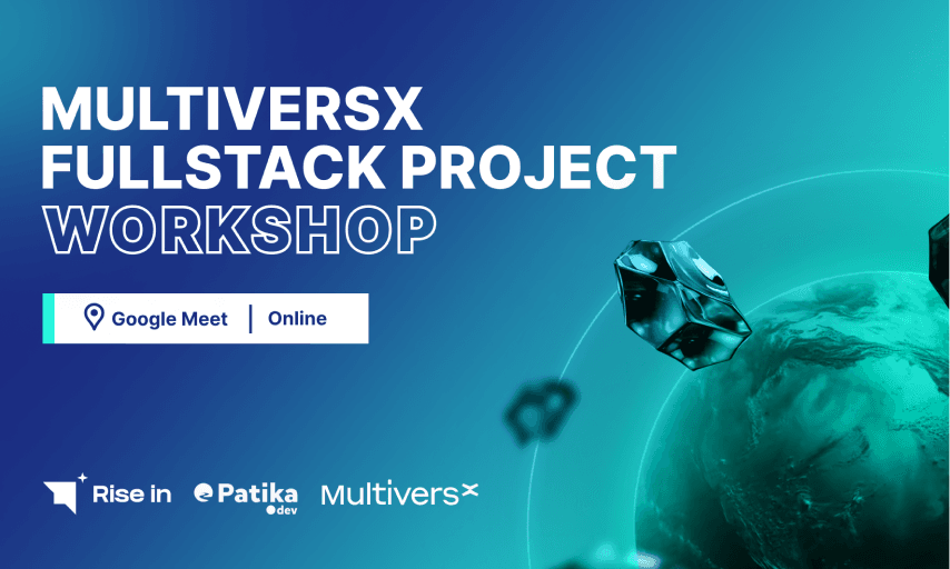 Ucretsiz ve Online MultiversX Fullstack Workshop