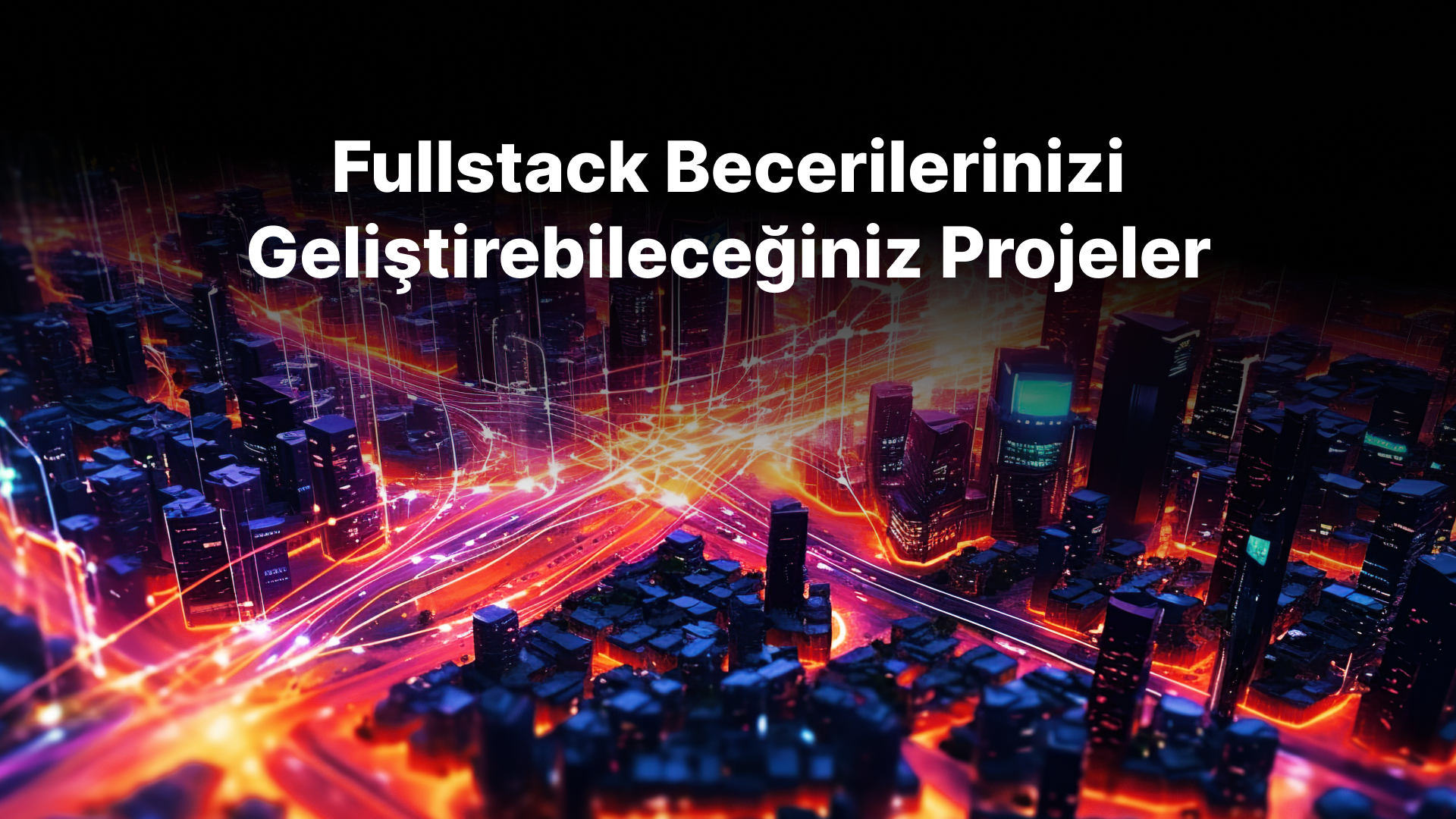 Fullstack Becerilerinizi Geliştirebileceğiniz Projeler | Patika.dev